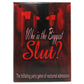Who is The Biggest Slut? Game by  Kheper Games -  - 6